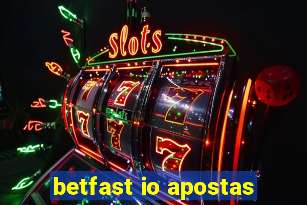 betfast io apostas